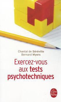 Paperback Exercez-Vous Aux Tests Psychotechniques [French] Book