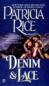 Denim and Lace - Book #5 of the Rogues and Desperadoes