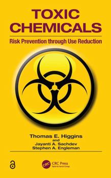 Hardcover Toxic Chemicals: Risk Prevention Through Use Reduction Book