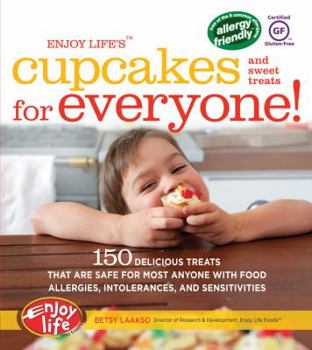 Paperback Enjoy Life's(tm) Cupcakes and Sweet Treats for Everyone!: 150 Delicious Treats That Are Safe for Anyone with Food Allergies, Intolerances, and Sensiti Book