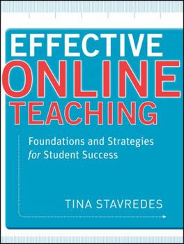 Paperback Effective Online Teaching: Foundations and Strategies for Student Success Book