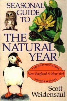 Paperback Seasonal Guide to the Natural Year--New England and New York Book