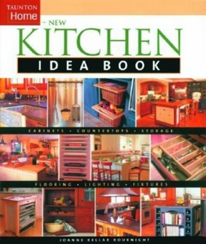 New Kitchen Idea Book (Idea Books) - Book  of the Taunton's Idea Books