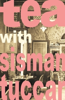 Paperback Tea with sisman tuccar: Volume 1 Book