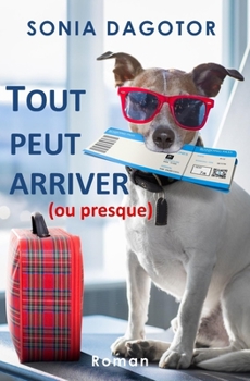 Paperback Tout Peut Arriver Ou Presque [French] Book