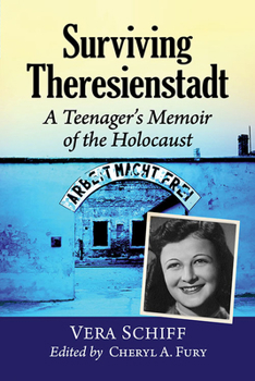 Paperback Surviving Theresienstadt: A Teenager's Memoir of the Holocaust Book