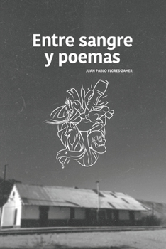 Paperback Entre sangre y poemas [Spanish] Book