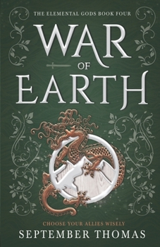 War of Earth: The Elemental Gods Book Four - Book #4 of the Elemental Gods