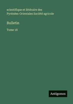 Paperback Bulletin: Tome 18 [French] Book