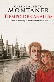 Paperback Tiempo de Canallas / Time of Scoundrels [Spanish] Book