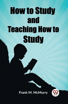 Paperback How to Study and Teaching How to Study Book