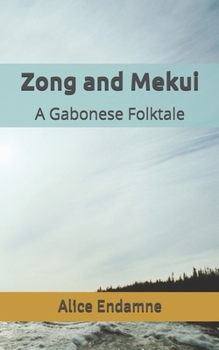 Paperback Zong and Mekui: A Gabonese Folktale Book
