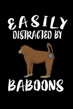 Paperback Easily Distracted By Baboons: Animal Nature Collection Book