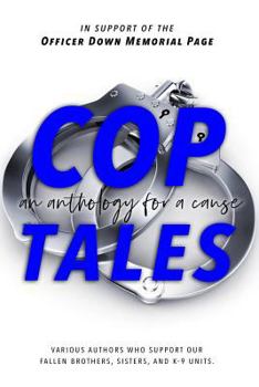 Paperback Cop Tales: An Anthology for a Cause Book