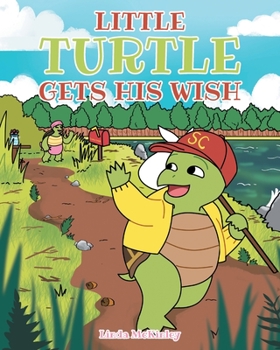 Paperback Little Turtle Gets His Wish Book