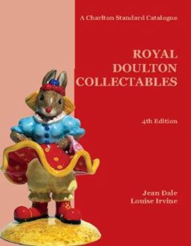 Paperback Royal Doulton Collectables. by Jean Dale, Louise Irvine Book