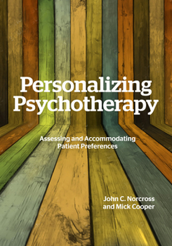 Paperback Personalizing Psychotherapy: Assessing and Accommodating Patient Preferences Book