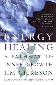 Paperback Energy Healing: A Pathway to Inner Growth Book