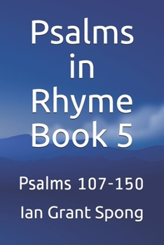 Paperback Psalms in Rhyme Book 5: Psalms 107-150 Book