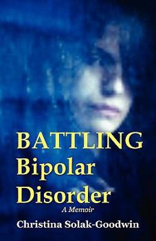 Paperback Battling Bipolar Disorder Book