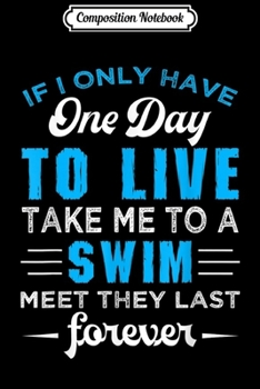 Composition Notebook: Swim Quote Swimming Design For Men Women  Journal/Notebook Blank Lined Ruled 6x9 100 Pages