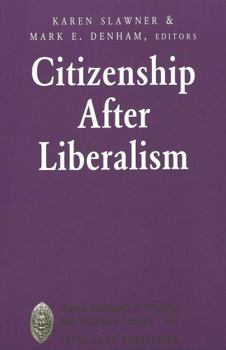 Paperback Citizenship After Liberalism Book
