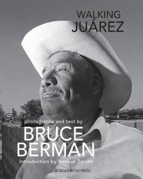 Paperback Walking Juarez: Photographs and Stories Book