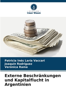 Paperback Externe Beschränkungen und Kapitalflucht in Argentinien [German] Book