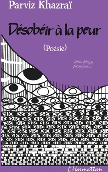Paperback Désobéir à la peur (poèmes) [French] Book