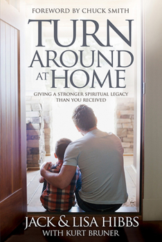 Paperback Turnaround at Home: Giving a Stronger Spiritual Legacy Than You Received Book
