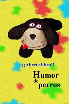 Paperback Humor de perros [Spanish] Book