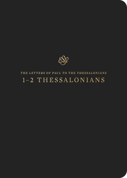 ESV Illuminated Scripture Journal: 1-2 Thessalonians