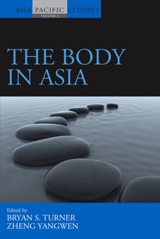 The Body in Asia - Book #3 of the Asia-Pacific Studies: Past and Present