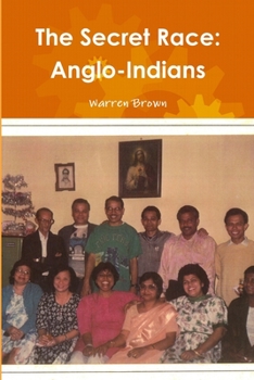 Paperback The Secret Race: Anglo-Indians Book