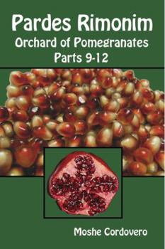 Paperback Pardes Rimonim, Orchard of Pomegranates - Vol.4, Parts 9-12 Book