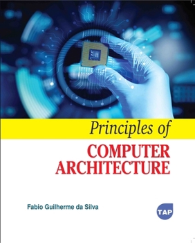 Paperback Principles of Computer Architecture Book