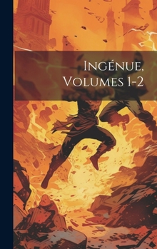 Hardcover Ingénue, Volumes 1-2 [French] Book