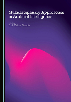Hardcover Multidisciplinary Approaches in Artificial Intelligence Book