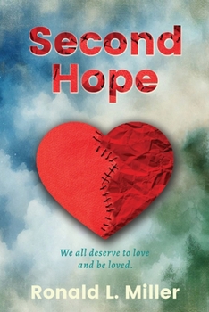 Second Hope: We all deserve to love and be loved.