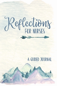 Paperback Reflections for Nurses: A Guided Journal Book