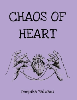 Chaos of Heart