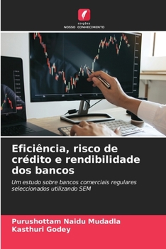 Paperback Eficiência, risco de crédito e rendibilidade dos bancos [Portuguese] Book