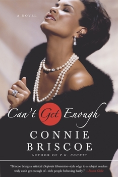 Can't Get Enough: A Novel - Book #2 of the P.G. County