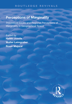 Paperback Perceptions of Marginality: Theoretical Issues and Regional Perceptions of Marginality in Geographical Space Book