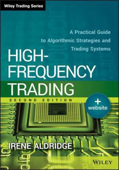 Hardcover High-Frequency Trading: A Practical Guide to Algorithmic Strategies and Trading Systems Book