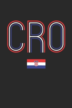 Vintage Croatia Notebook - Croatia Diary - Retro Croatian Flag Journal - Croatia Gifts: Medium College-Ruled Journey Diary, 110 page, Lined, 6x9 (15.2 x 22.9 cm)