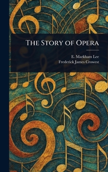 Hardcover The Story of Opera Book