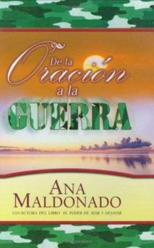 Hardcover de la Oracion a la Guerra [Spanish] Book