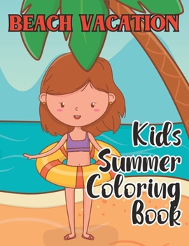 Paperback Beach Vacation: Kids Summer Coloring Book