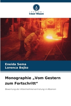 Monographie "Vom Gestern zum Fortschritt" (German Edition)
